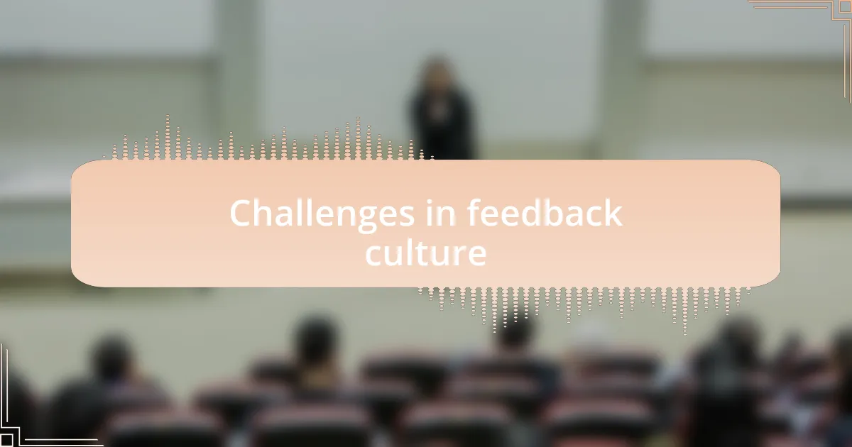 Challenges in feedback culture