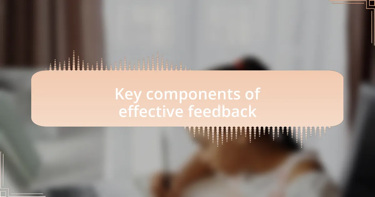 Key components of effective feedback