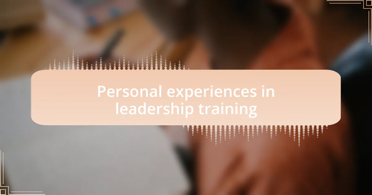 Personal experiences in leadership training