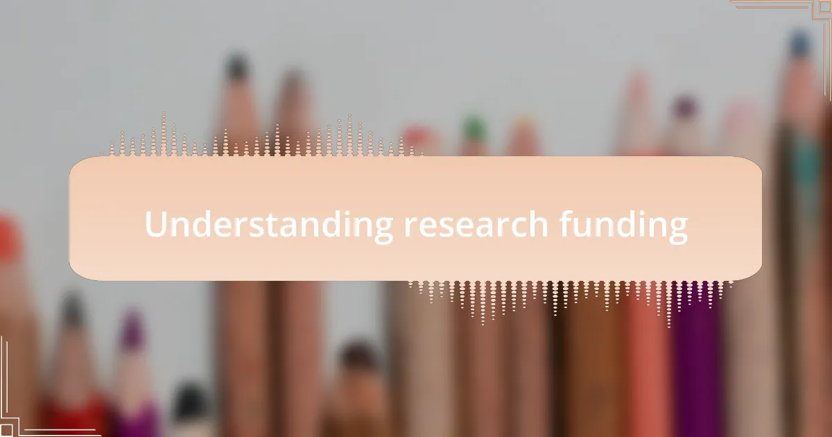 Understanding research funding